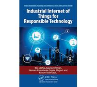 Industrial Internet of Things for Responsible Technology
