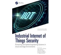 Industrial Internet of Things Security: Protecting AI-Enabled Engineering Systems in Cloud and Edge Environments