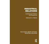 Industrial Relations: Contemporary Problems and Perspectives