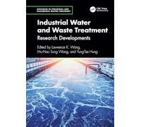 Industrial Water and Waste Treatment: Research Developments