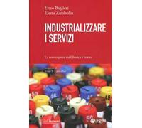 Industrializzare i servizi. La convergenza tra fabbrica e teatro