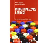 Industrializzare i servizi. La convergenza tra fabbrica e teatro