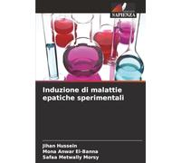 Induzione di malattie epatiche sperimentali
