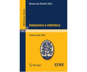 Induzione e statistica - Bruno De Finetti - Springer Verlag, 2011