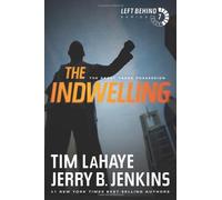 [INDWELLING VOL 7 REV ED PB (Left Behind (Paperback))] [By: LAHAYE & JENKINS] [April, 2011]