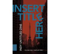 Indy Untitled [Insert Title Here] (Tascabile)