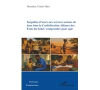 Inégalités d’accès aux services sociaux de base dans la Confédération Alliance des États du Sahel : comprendre pour agir