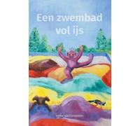 Ineke Van Leeuwen Een zwembad vol ijs (Copertina rigida)