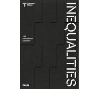 Inequalities. 24th International Exhibition. Ediz. illustrata
