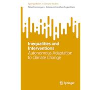 Inequalities and Interventions: Autonomous Adaptation to Climate Change