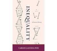Inequality: A Genetic History