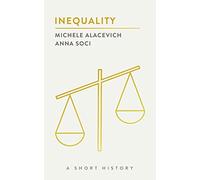 Inequality: A Short History