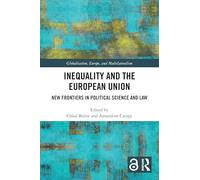 Inequality and the European Union: New Frontiers in Political Science and Law