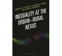 Inequality at the Urban-Rural Nexus: The Neglected Dimension