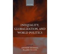 Inequality, Globalization, and World Politics (Copertina rigida)