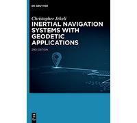 Inertial Navigation Systems With Geodetic Applications