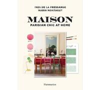Ines de la Fressange Marin Montag Maison: Parisian Chic at Ho (Copertina rigida)