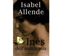 Inés dell'anima mia