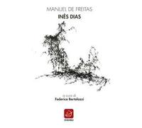 Inês Dias. Ediz. multilingue