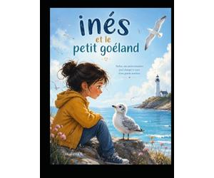 Inés et le petit Goeland