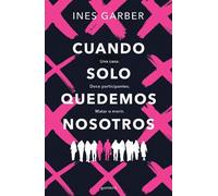 Ines Garber Cuando solo quedemos nosotros / When Only We Remain (Tascabile)
