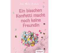 Ines Maria Jimé Ein bisschen Konfetti macht noch keine Freund (Copertina rigida)