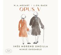 Ines Moreno Uncilla; Minue Ensemble - Opus V - Works for Harpsichord