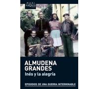 INES Y LA ALEGRIA - GRANDES ALMUDENA