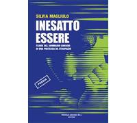 Inesatto essere. Fluire del sommario conscio di una poetessa da strapazzo