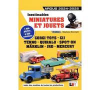 Inestimables Miniatures et Jouets: Argus 2024-2025