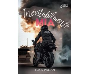 Inevitabilmente Mia - Pagani Erika