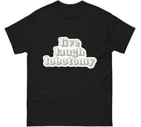 iNexTone Maglietta divertente con scritta "Live Laugh Lobotomy" per la salute mentale, Nero , L