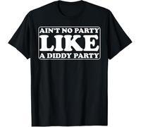 iNexTone T-shirt divertente con scritta "Aint No Party Like A Diddy Party", Nero , M