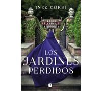 Inez Corbi Los jardines perdidos / The Lost Gardens (Tascabile)