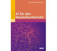 Inez De Florio-Hansen KI für den Deutschunterricht (Tascabile)