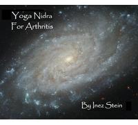 Inez Stein - Yoga Nidra for Arthritis