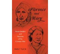 Inez Tuck Florence and Mary (Tascabile)