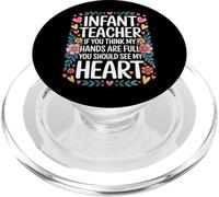 Infant Teacher Hands Full Heart Even Fuller - PopSockets PopGrip per MagSafe