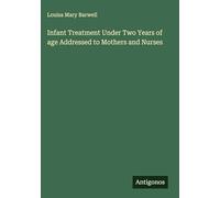 Infant Treatment Under Two Years of age Addressed to Mothers and Nurses
