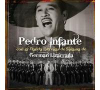 Infante con la Banda Estrellas De Sinalo - Pedro Infante Con La Banda Estrellas De Sinaloa de German Lizarraga