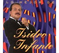 Infante, Isidro - Best of Isidro Infante