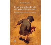 Infanzia abbandonata nell'italia del rinascimento
