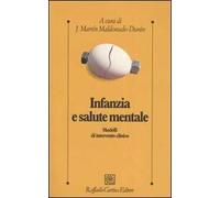 Infanzia e salute mentale. Modelli di intervento clinico