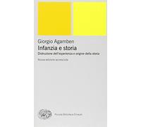 Infanzia e storia. Distruzione dell'esperienza e origine della storia [Perfect P