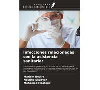 Infecciones relacionadas con la asistencia sanitaria:: Información general y protocolo de un estudio para estimar la incidencia y los costes médicos adicionales en los hospitales