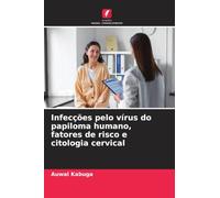 Infecções pelo vírus do papiloma humano, fatores de risco e citologia cervical