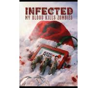 Infected - My Blood Kills Zombies