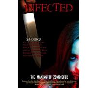 Infected - The Making of Zombiefied (DVD) Lisa Whiteman Kathryn Ginzel Todd Cook