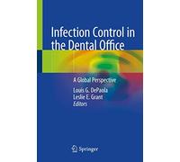 Infection Control in the Dental Office: A Global Perspective