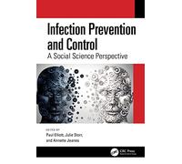 Infection Prevention and Control: A Social Science Perspective